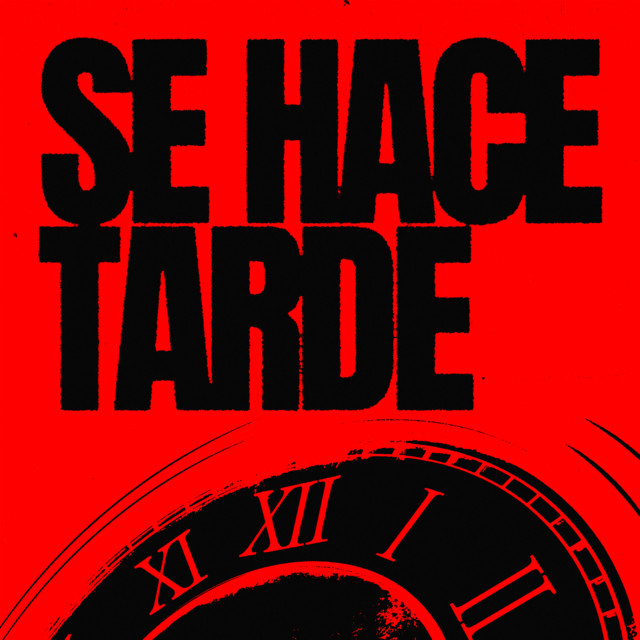 Se Hace Tarde (no miremos la hora) album image