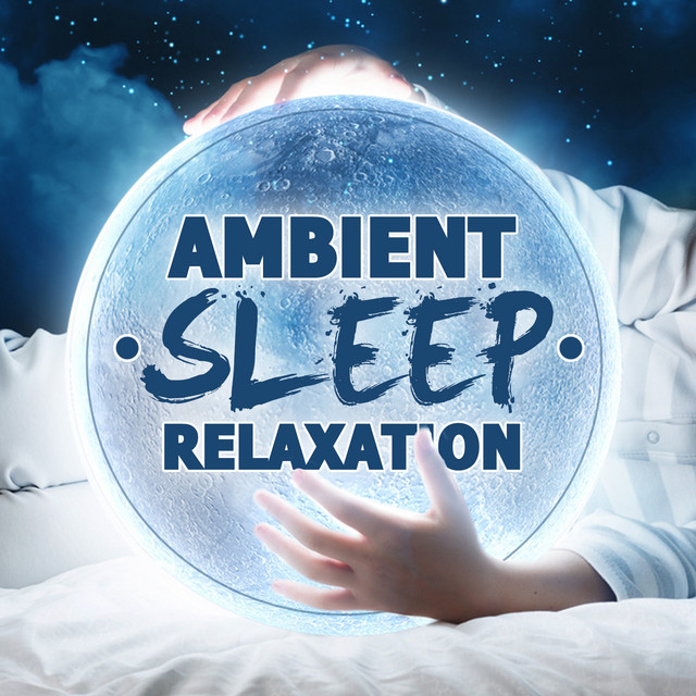 Ambient Sleep Relaxation cover art