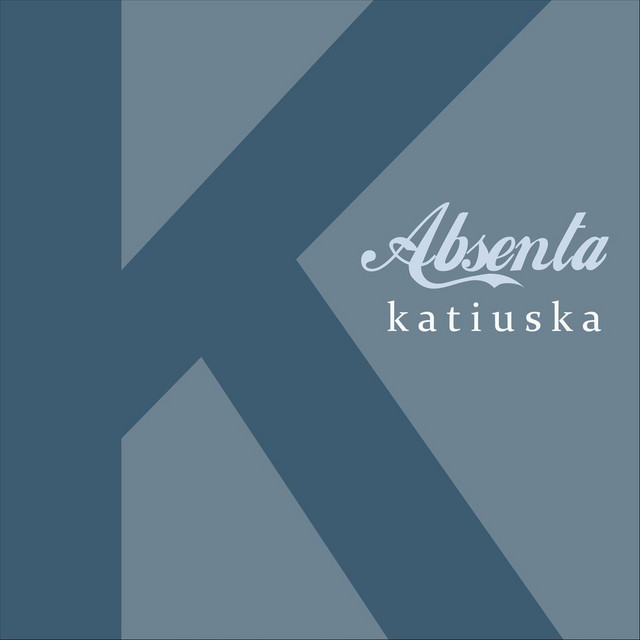 Katiuska - EP by Absenta | Spotify