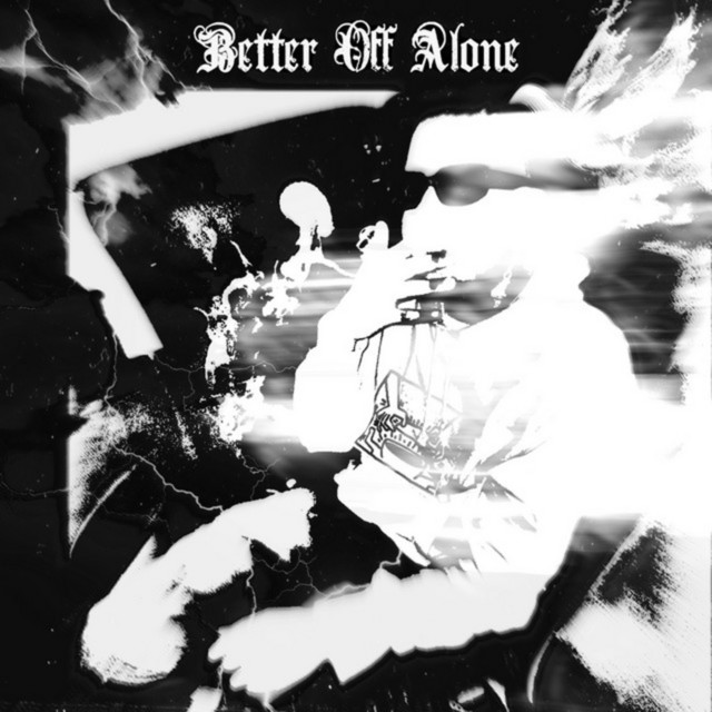 Better Off Alone cover