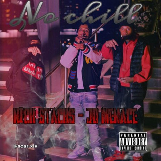 No Chill - Single by Nick Stacks | Spotify