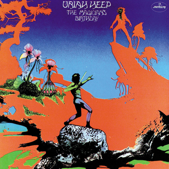 The Magician's Birthday – Álbum de Uriah Heep | Spotify