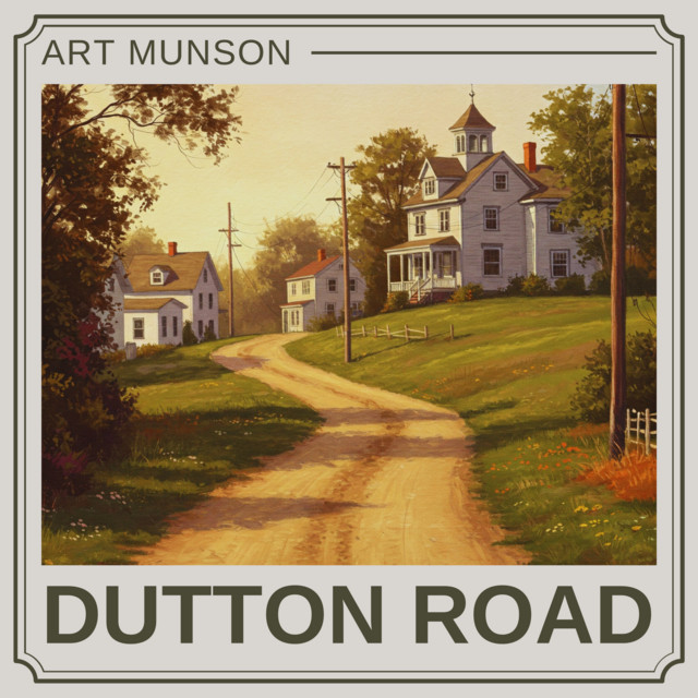 Dutton Road - song and lyrics by Art Munson | Spotify