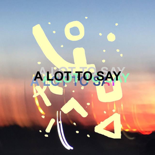 A Lot to Say cover art