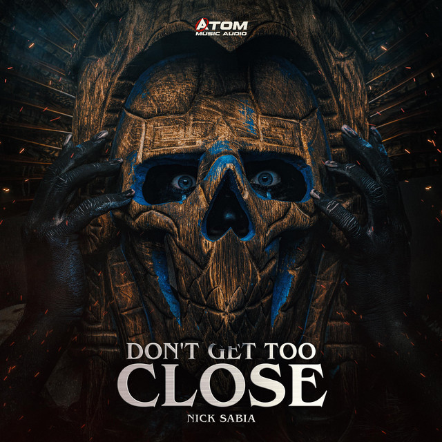 Don't Get Too Close