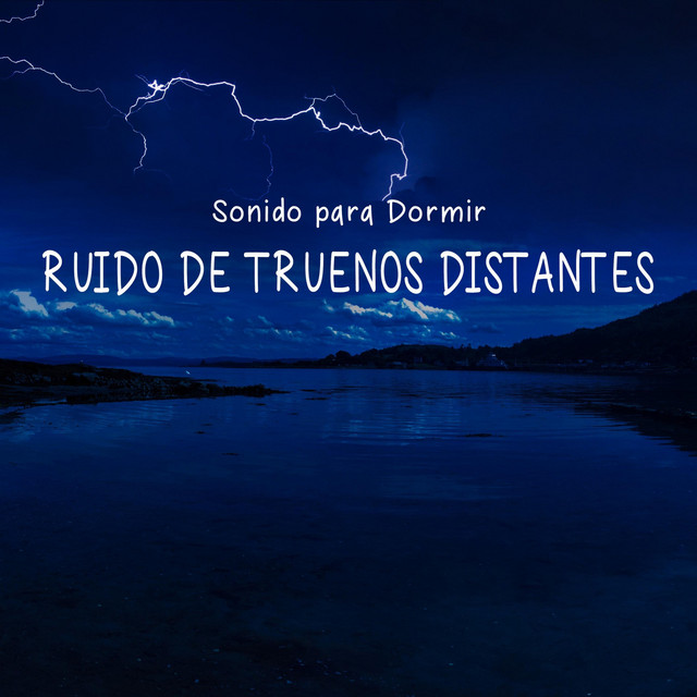 Sonido para Dormir: Ruído de Truenos Distantes cover art