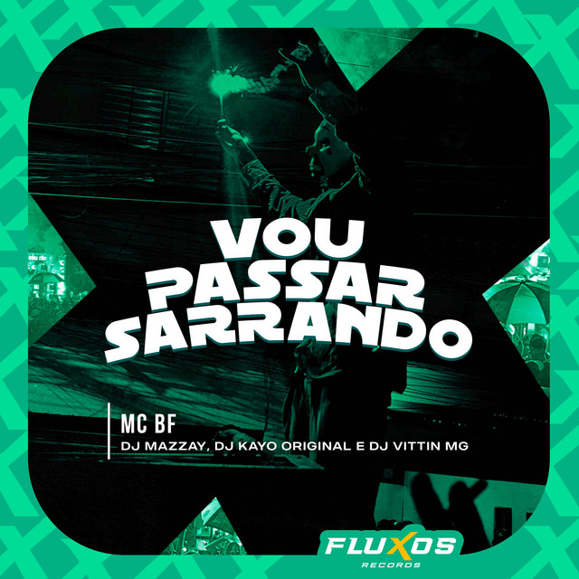 Vou Passar Sarrando cover art