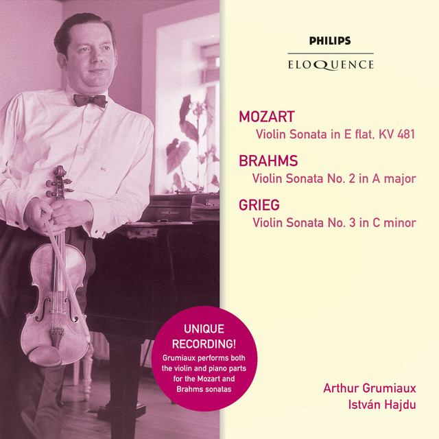 Mozart: Violin Sonata in E Flat; Brahms: Violin Sonata No.2 in A; Grieg: Violin Sonata No.3