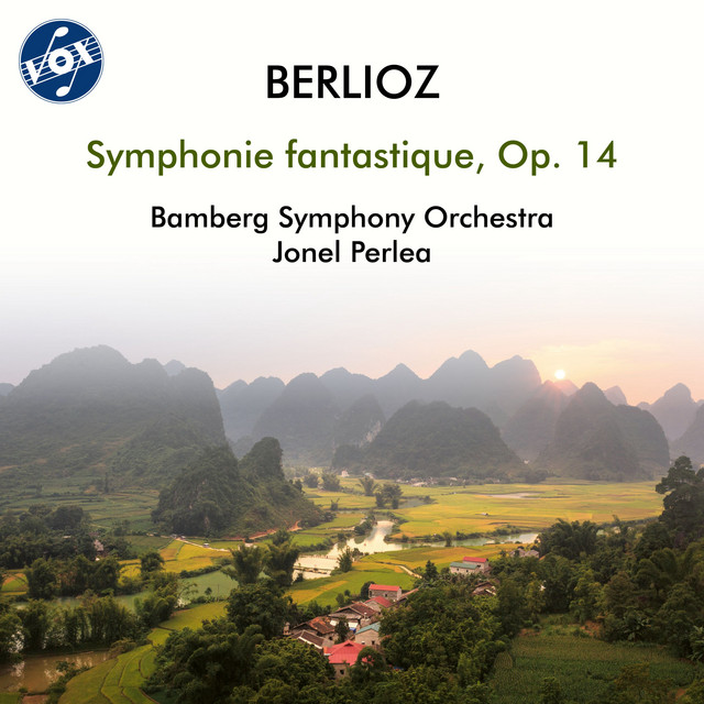 Berlioz: Symphonie fantastique in C Major, Op. 14, H. 48