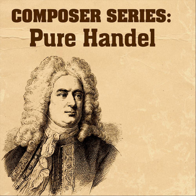 Composer Series: Pure Handel - Compilation by London Symphony Orchestra ...