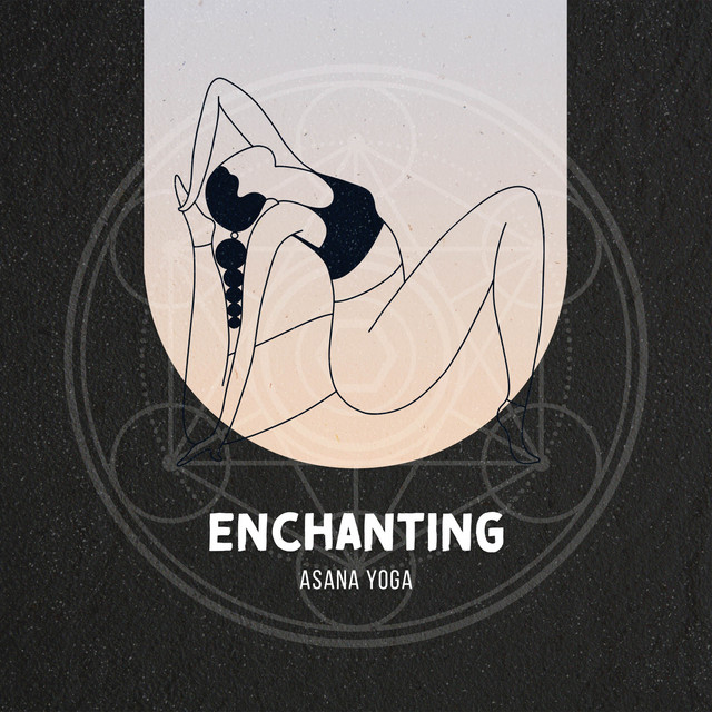 Enchanting Asana Yoga - Album by Zen | Spotify