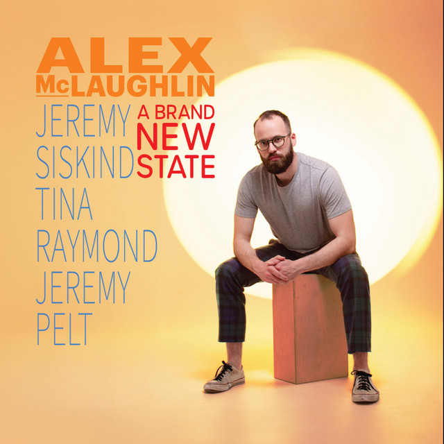 A Brand New State - Album by Alex McLaughlin | Spotify