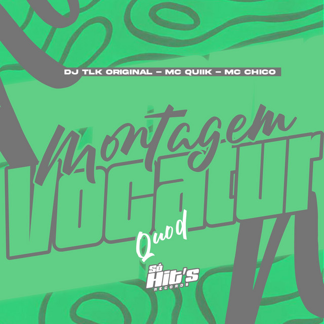 Montagem Vocatur Quod