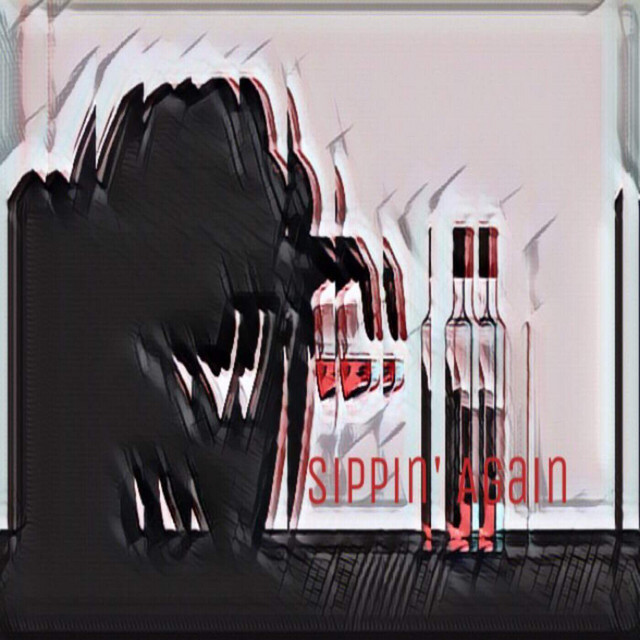 Sippin' again cover