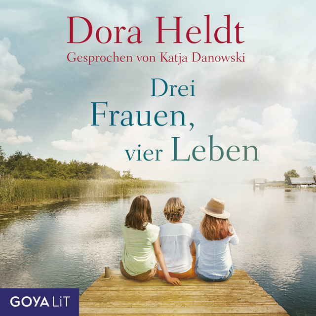 Drei Frauen, vier Leben [Haus am See-Reihe, Band 2] cover art