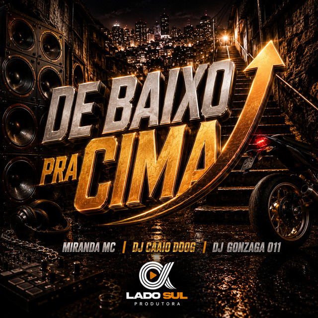 De Baixo pra Cima