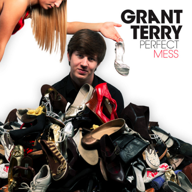 Perfect Mess - Album by Grant Terry | Spotify
