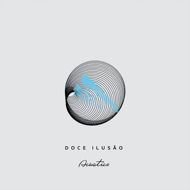 Doce Ilusão (Acoustic)