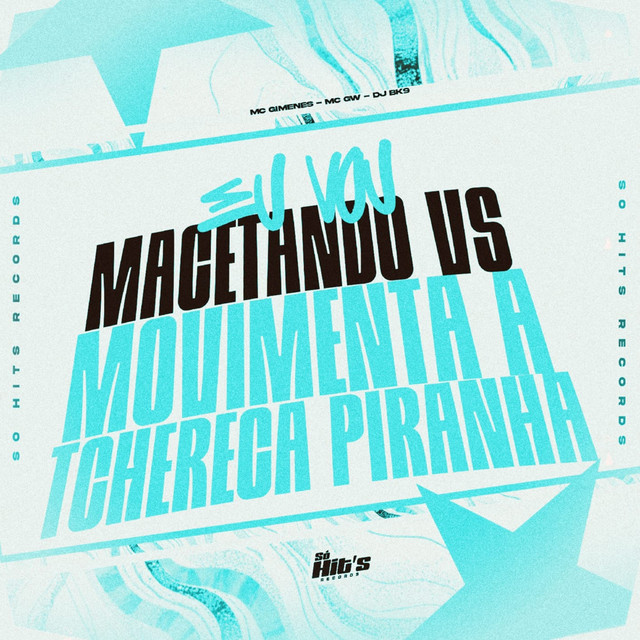 Eu vou Macetando vs Movimenta a Tchereca Piranha