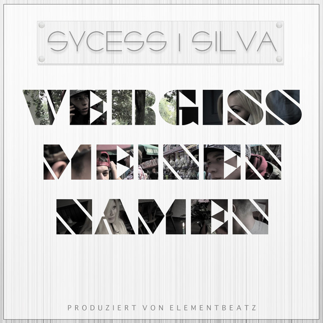 Vergiss meinen Namen (feat. Silva) - Single by Sycess | Spotify