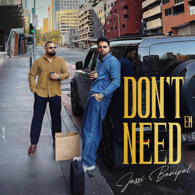Don't Need Em
