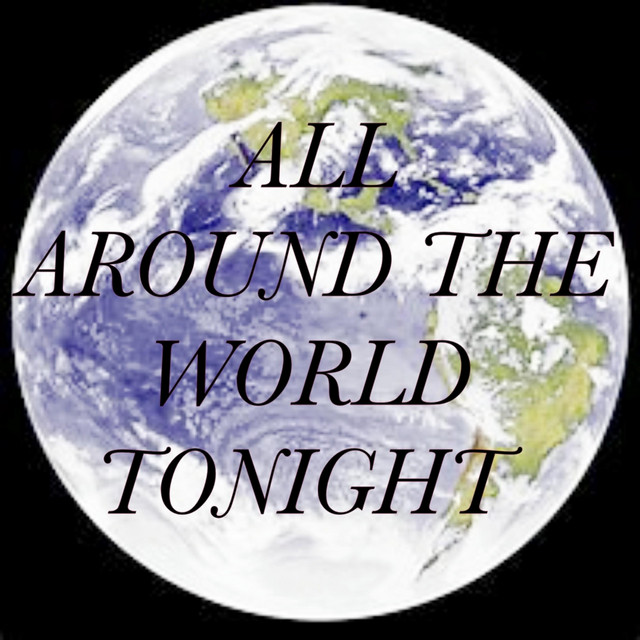 All Around The World Tonight cover