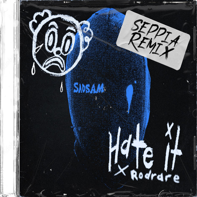 HATE IT (Seppia Remix) cover