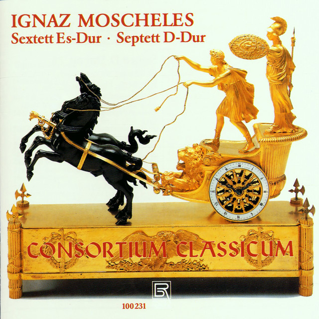 Moscheles: Grand Sextet in E-Flat Major, Op. 35 & Grand septuor in D Major, Op. 88
