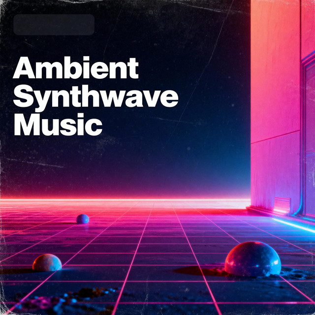 Ambient Synthwave Music cover art