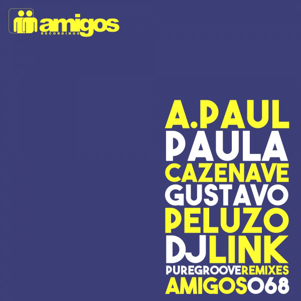 Amigos 068 - Pure Groove Remixes cover art