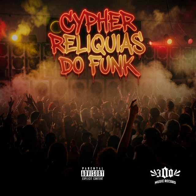 CYPHER OS RELÍQUIAS DO FUNK