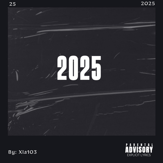 2k25 - Single by Xla103 | Spotify