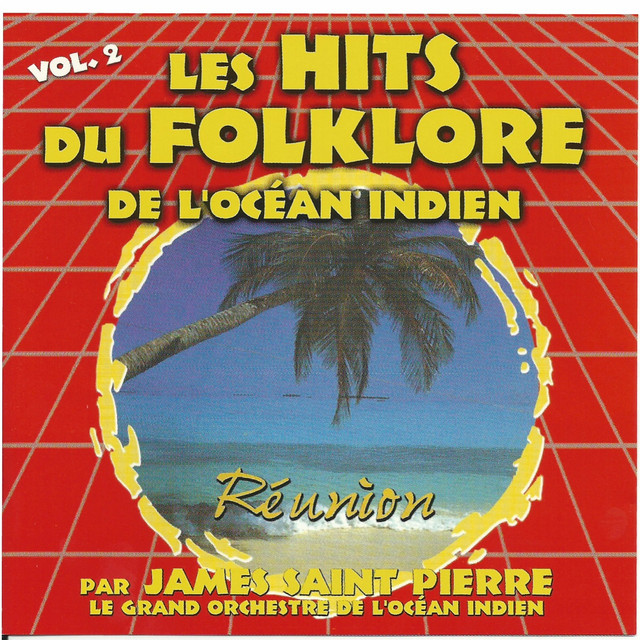 Les hits du folklore de l'Océan Indien (Vol. 2) cover art