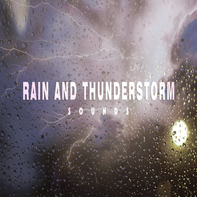 Rain and Thunderstorm Sounds, Pt. 10 - song and lyrics by Zen ...