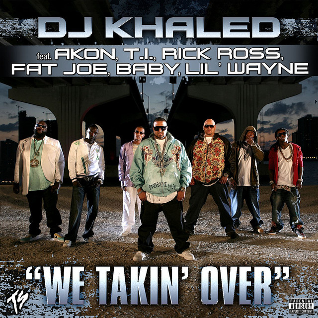 We Takin' Over - Single by DJ Khaled | Spotify