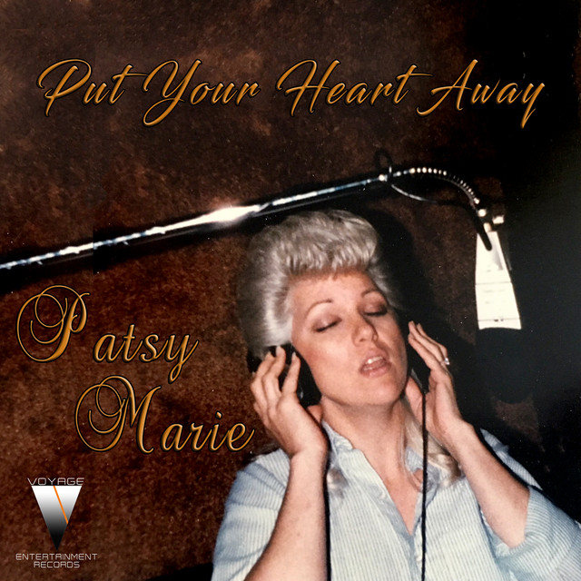 Put Your Heart Away - Single by Patsy Marie | Spotify
