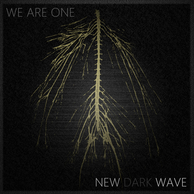WE ARE ONE - NEW DARK WAVE cover art
