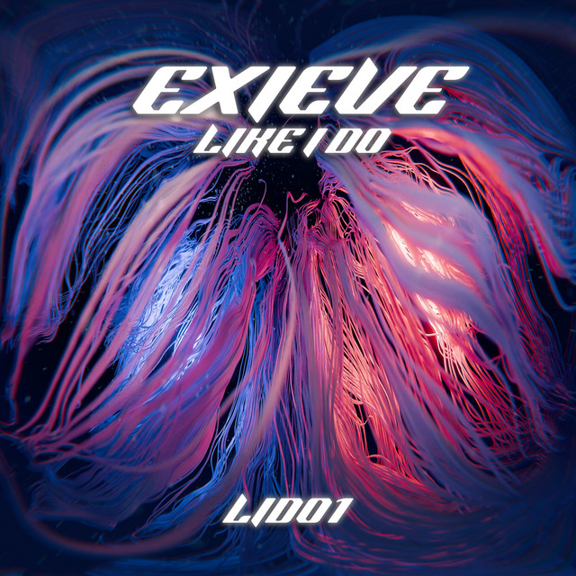 Обкладинка: Like I Do — Exieve