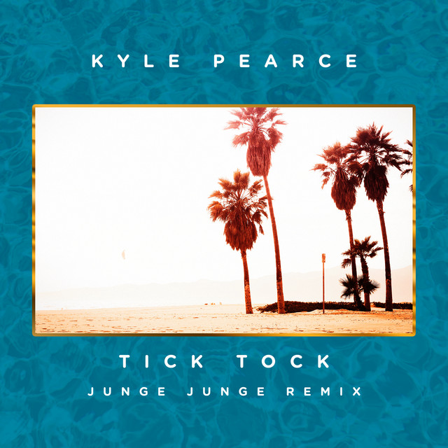 Tick Tock (Junge Junge Remix)