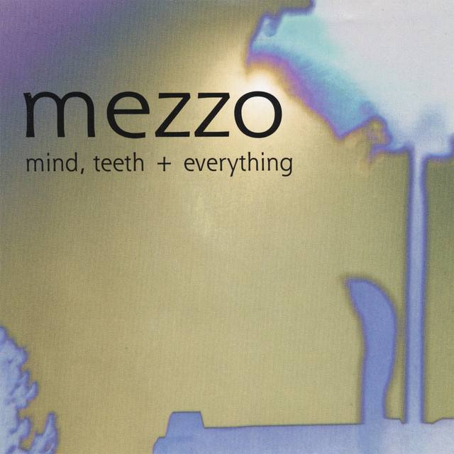 Mind, Teeth + Everything cover art