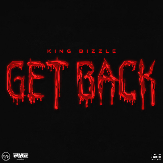 Get Back - Single by King Bizzle | Spotify
