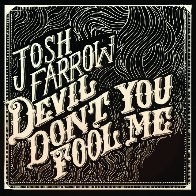 Devil Don't You Fool Me cover art