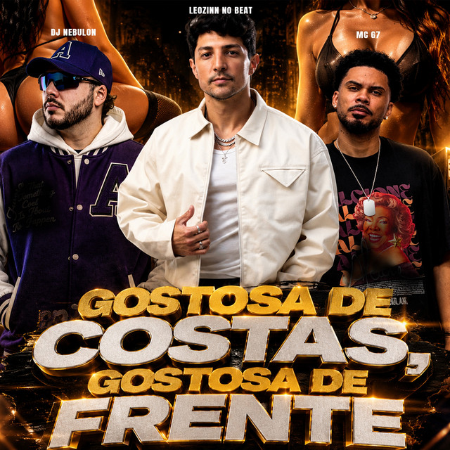 GOSTOSA DE COSTAS, GOSTOSA DE FRENTE
