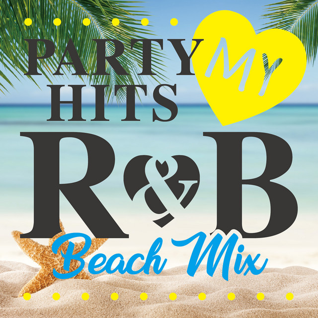 PARTY HITS MY♡R&B -BEACH MIX- cover art