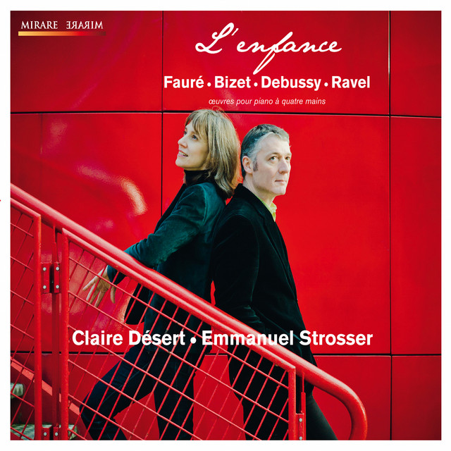 L'enfance - Fauré, Bizet, Debussy, Ravel: Music for Piano Duo cover art