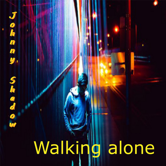 Walking Alone By Johnny Shadow cover art