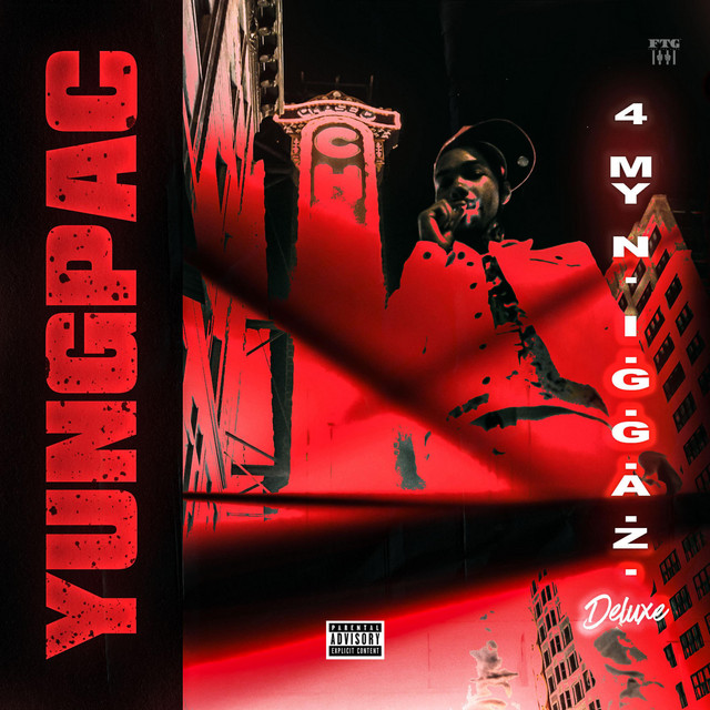 4 My N.I.G.G.A.Z. (Deluxe Edition) - Album by Yung Pac | Spotify