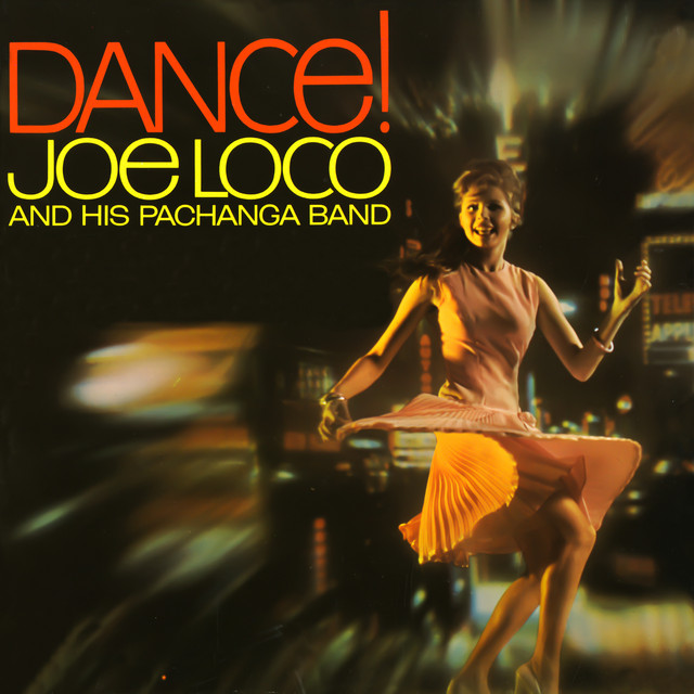 Joe Loco & His Pachanga Band