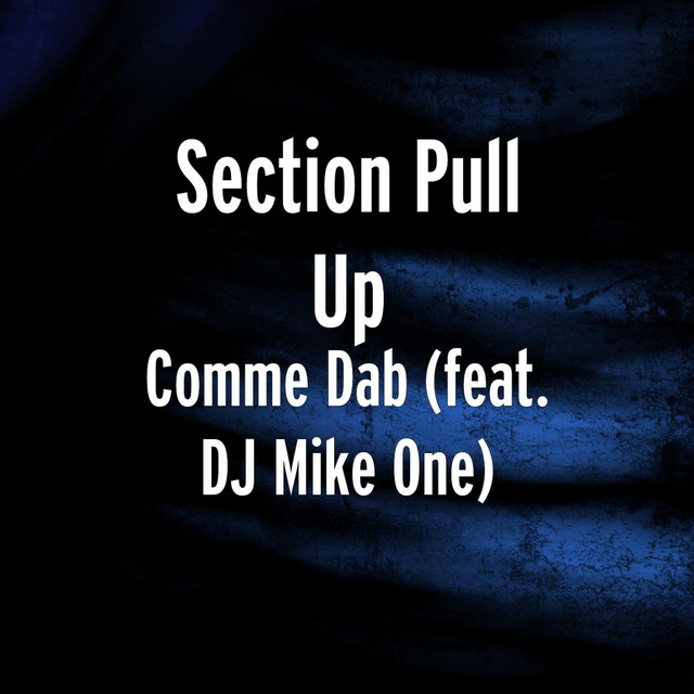 Comme Dab (feat. DJ Mike One)