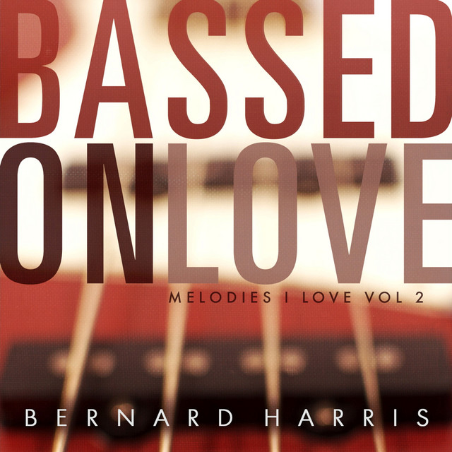 Bassed On Love - Melodies I Love, Vol. 2 cover art